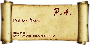 Petko Ákos névjegykártya