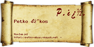 Petko Ákos névjegykártya